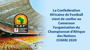 CHAN 2020 : les défis à relever pour une organisation sans précédent